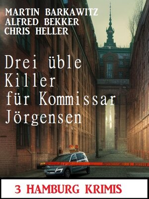 cover image of Drei üble Killer für Kommissar Jörgensen